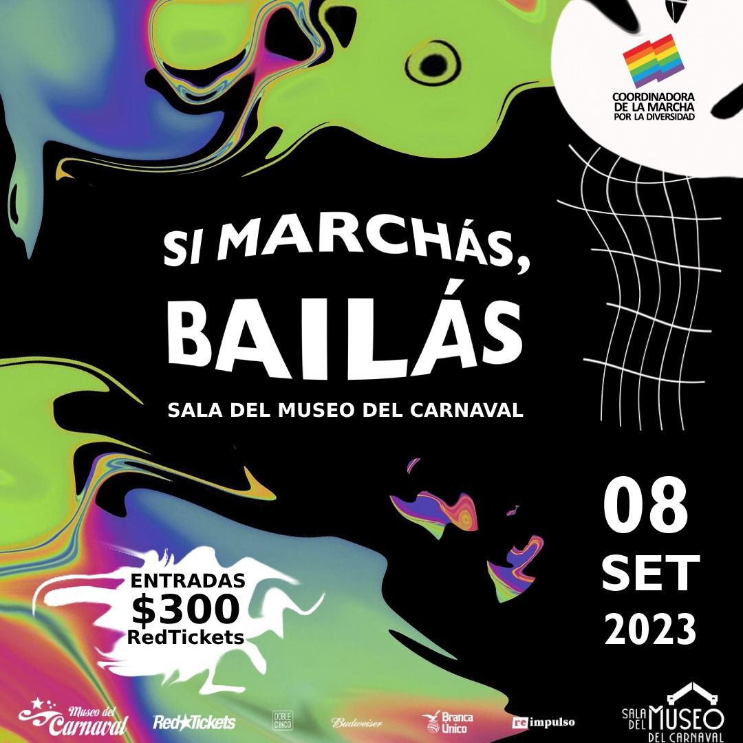 SI MARCHAS, BAIL&Aacute;S!