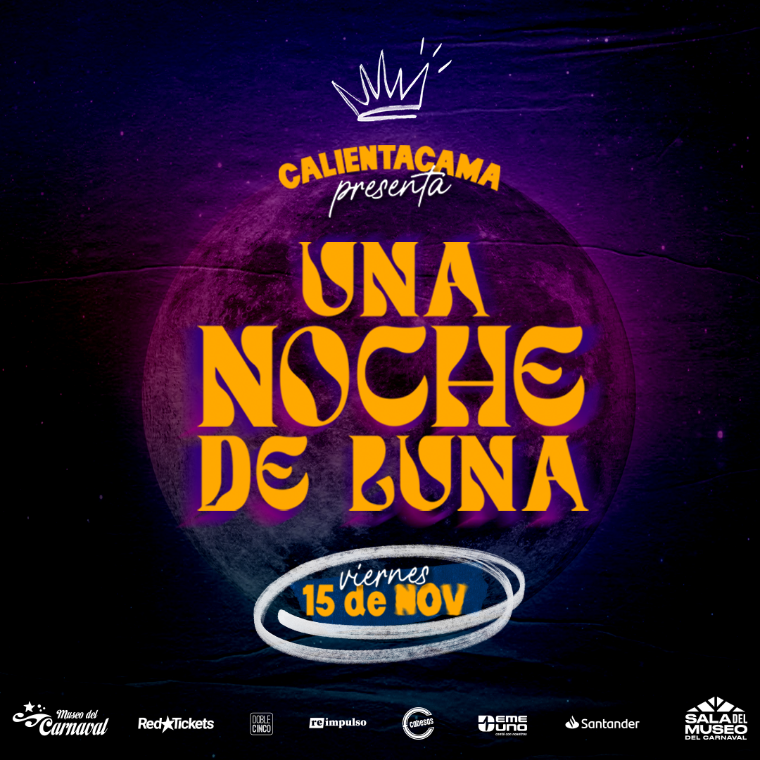 Una Noche de Luna x Calientacama